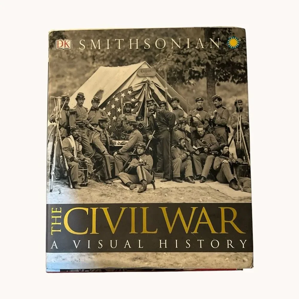 DK Smithsonian The Civil War Visual History 2011 First American Edition